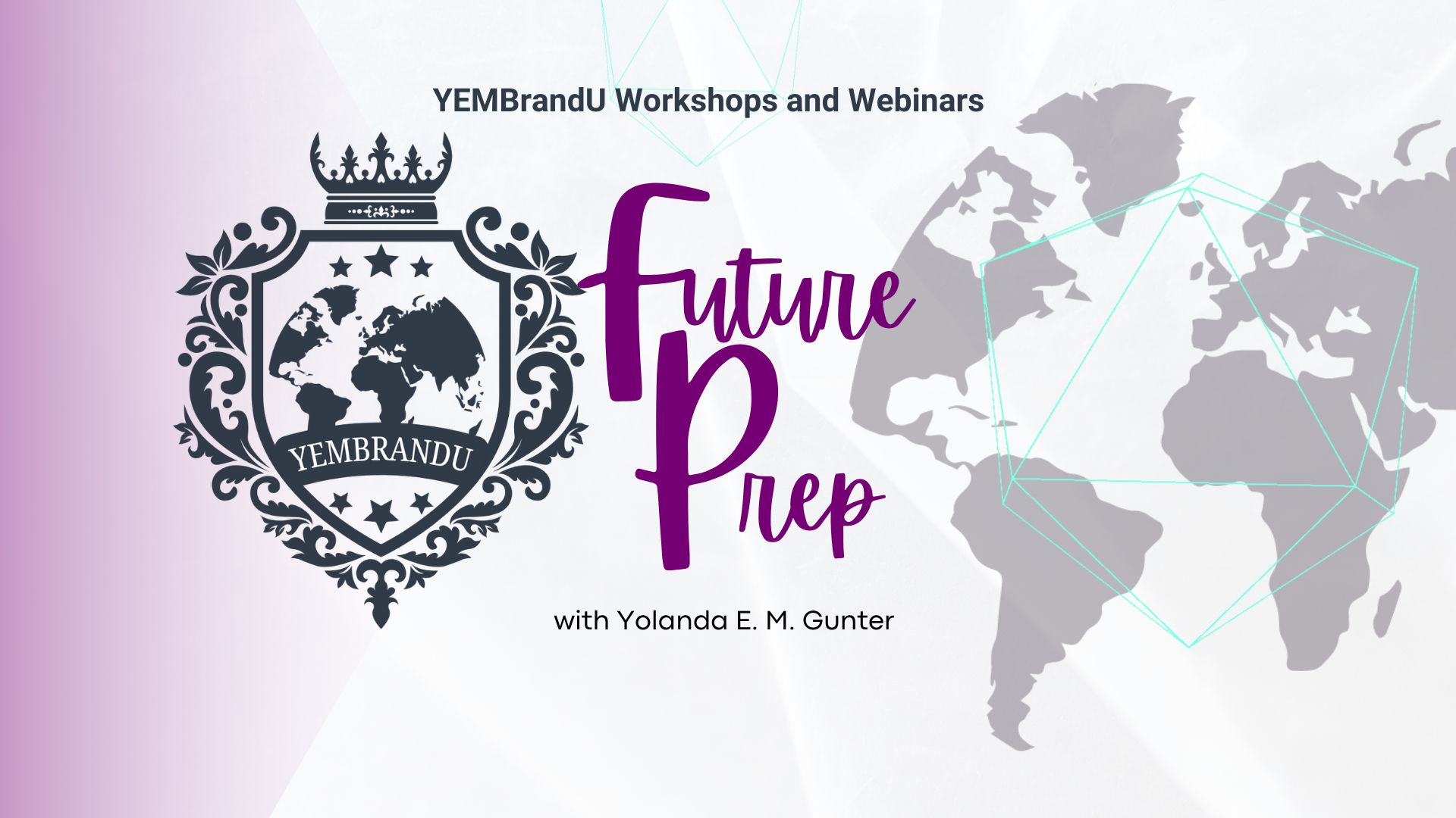 YEMBrandU Future Prep workshop graphic with a world map